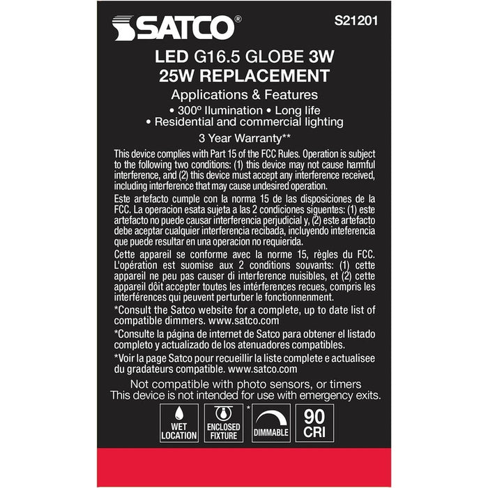 SATCO 3 Watt G16.5 LED - Clear - Candelabra base - 90 CRI - 4000K - 120 Volt S21201