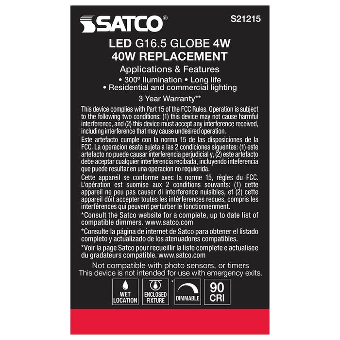 SATCO 4 Watt G16.5 LED - Clear - Medium base - 90 CRI - 2700K - 120 Volt S21215