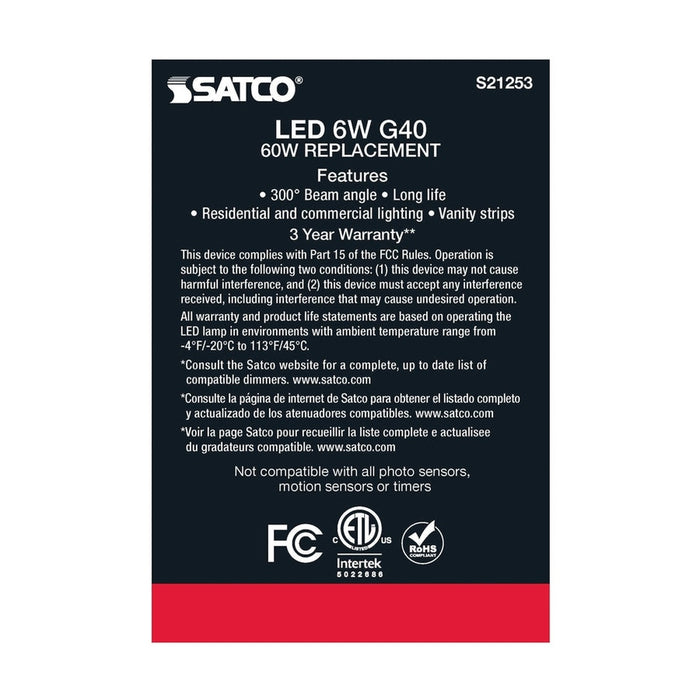 SATCO 6 Watt G40 LED - Clear - Medium base - 90 CRI - 3000K - 120 Volt S21253