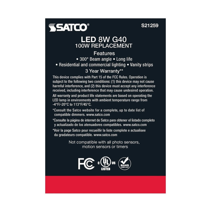 SATCO 8 Watt G40 LED - Clear - Medium base - 90 CRI - 4000K - 120 Volt S21259